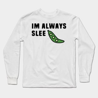 Funny Food Peas Pun Long Sleeve T-Shirt